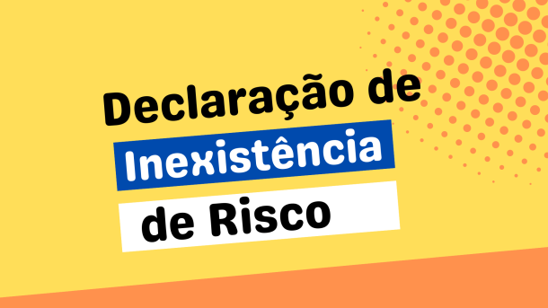 Declaração de inexistência de riscos DIR