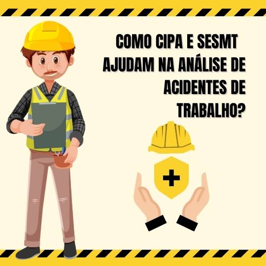 Análise de Acidentes de Trabalho 6 Análise de acidentes de trabalho - o papel da CIPA e do SESMT
