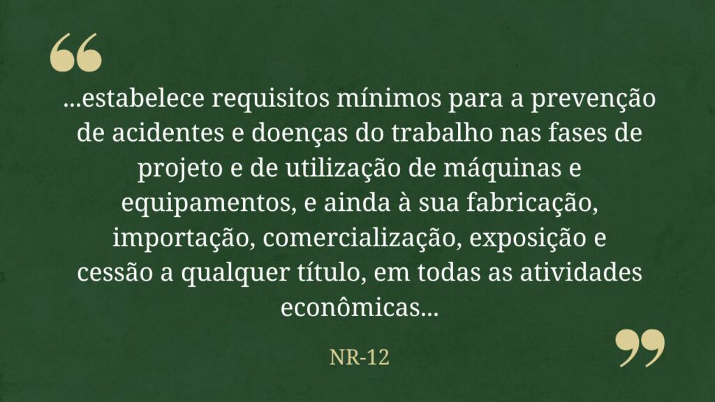 [NR-12] Onde se aplica