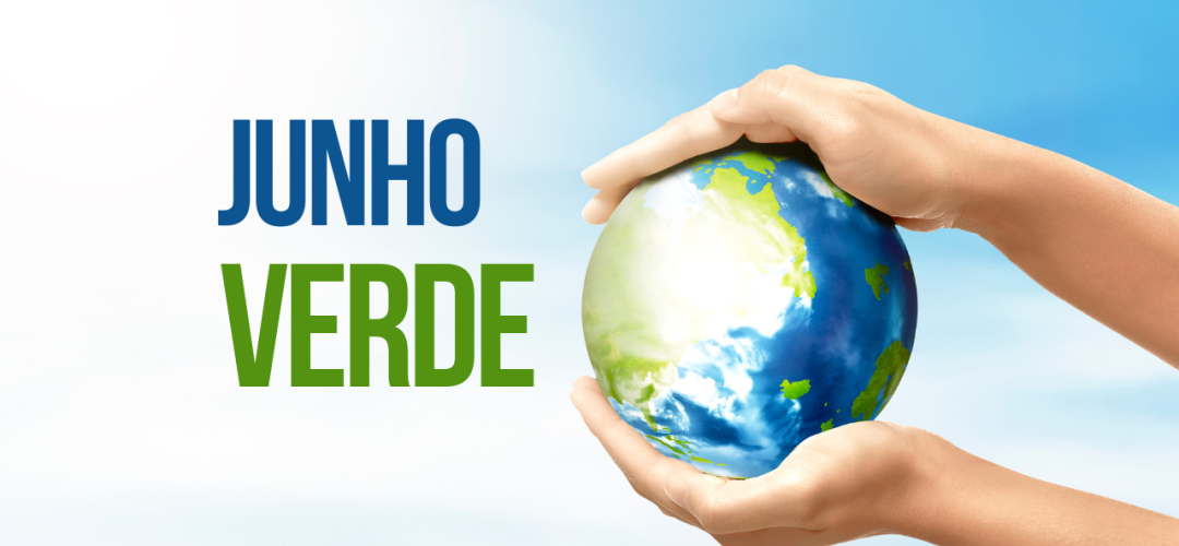 Junho Verde - Meio Ambiente 1 (DDS) Junho Verde