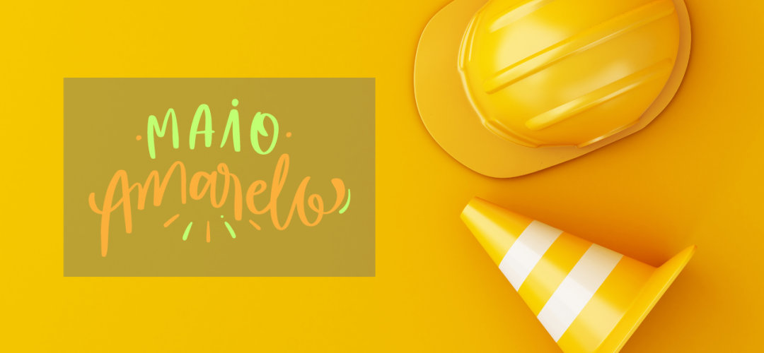 Maio Amarelo - Segurança no Trânsito 1 DDS Maio Amarelo