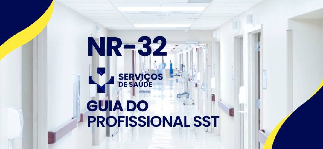 NR 32 Guia do Profissional SST b3d4be0c