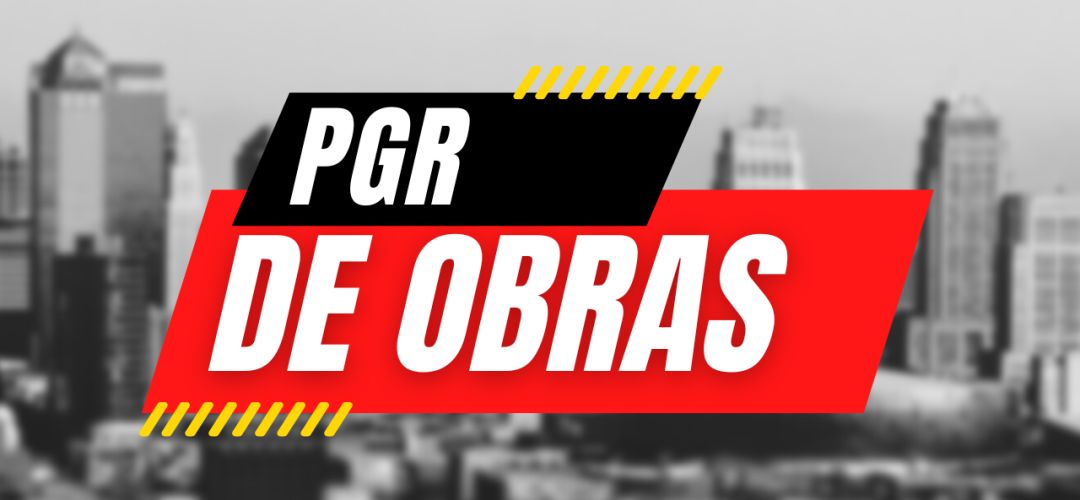 PGR de obras! O Que Diz A Nova NR-18? 1 PGR DE OBRAS 1 fadd7b13